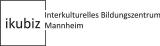 ikubiz - Interkulturelles Bildungszentrum Mannheim gGmbH
